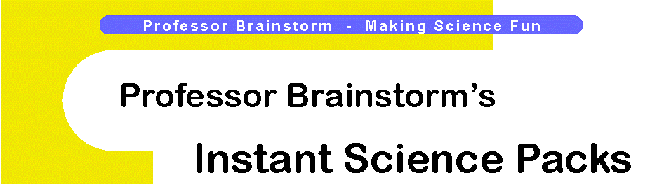 Professor Brainstorm's Science Shop - Instant Science